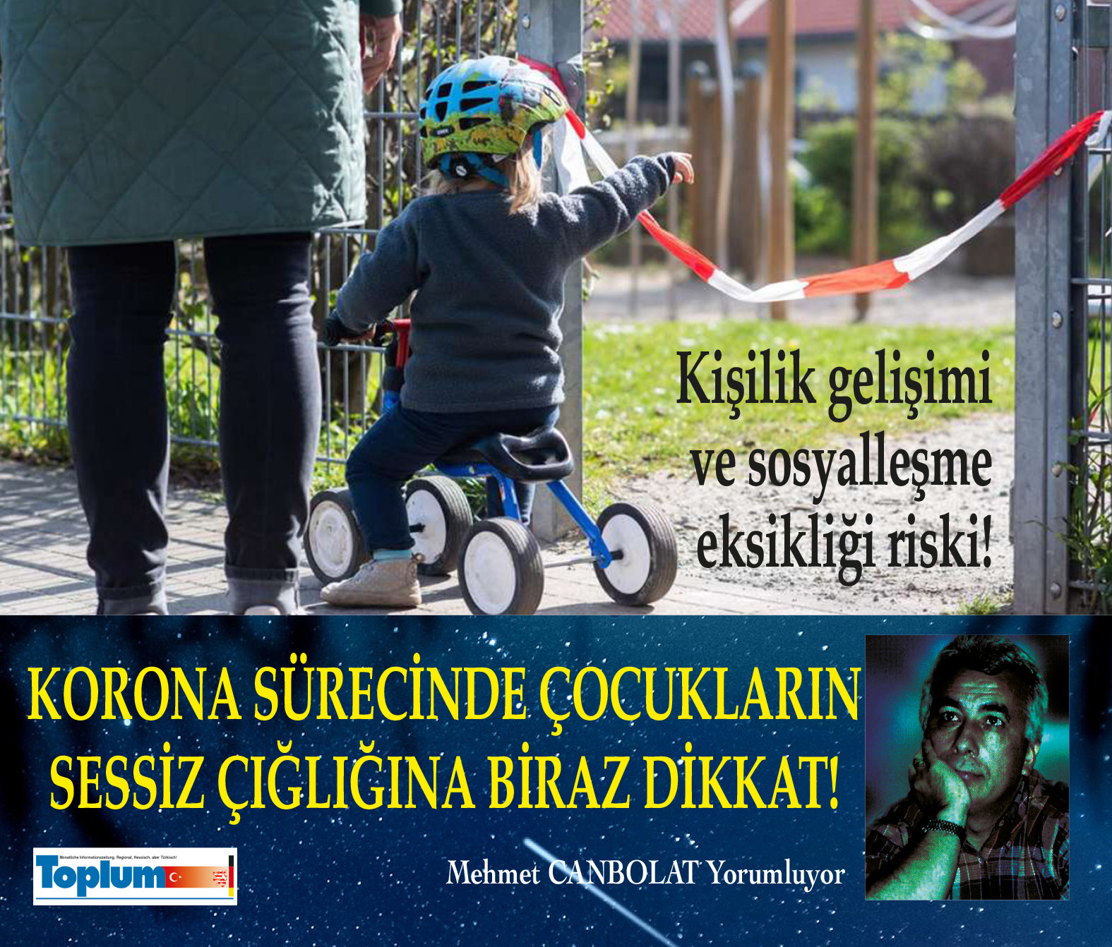 KORONA SÜRECİNDE ÇOCUKLARIN GELİŞİMİNDE TEHLİKE!